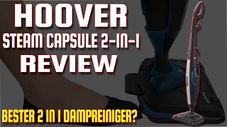 Hoover Steam Capsule 2 in 1 Dampfreiniger Review - Bester 2 in 1 Dampfreiniger?