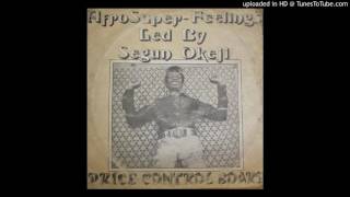 Segun Okeji & Afro Super Feeling - Price Control Board