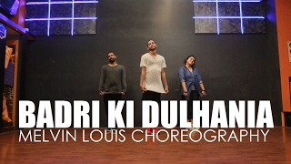 Badri Ki Dulhania | Melvin Louis Choreography