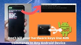 Use Adb Commands To Save Hardware Keys To Boot Into Bootloader/Recovery Mode In Any Android Device