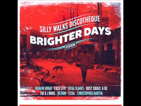 Brighter Days Riddim Mix (Silly Walks Discotheque) By Dj Toby