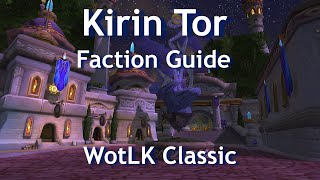 Kirin Tor Quartermaster/Faction Reputation Guide--WotLK Classic