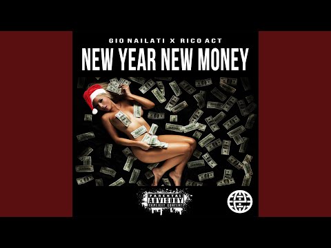 New Year New Money (feat. Rico Act)