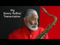 Learn from the Masters: Dig-Sonny Rollins' (Bb) transcription.