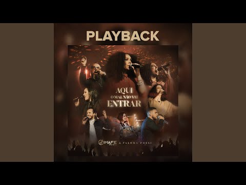 Aqui O Mal Não Vai Entrar (Playback)