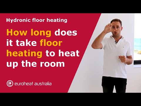 How long does it take floor heating to heat up the room