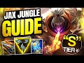 Jax Jungle Guide The Easiest Way To 1v9 In Season 15
