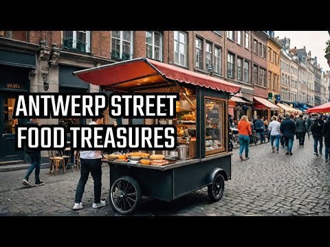 Discover ANTWERP'S Hidden Gem Street Foods!