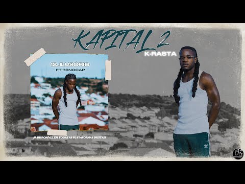 K-Rasta - ILUSÓRIO Ft 78Nocapp