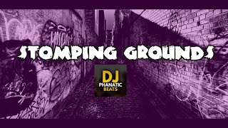 Hip Hop Beat "Stomping Grounds" Prod By DJPHANATICBEATS.COM