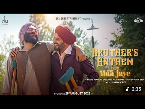 Brother's Anthem -Jimmy Sheirgill |ManavVij |Himmat S, Navi S |Maa Jaye |LatestPunjabi Songs