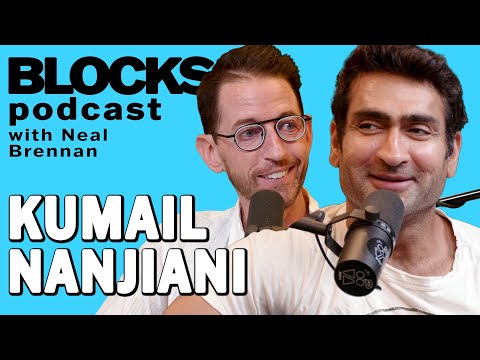 Kumail Nanjiani | The Blocks Podcast w/ Neal Brennan | FULL EPISODE 35