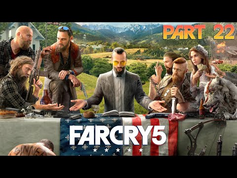 Far Cry 5 walkthrough Gameplay part 22 ( PC - 1080p )  2021