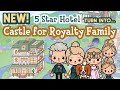 NEW UPDATE 5 Star Hotel Makeover CASTLE BIG House Royalty Family TOCA BOCA Ideas | Toca Life World