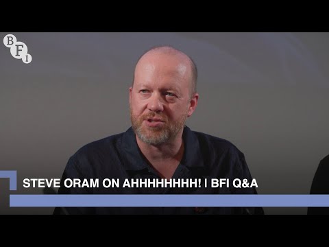 Steve Oram and the cast of Aaaaaaaah! | BFI Q&A