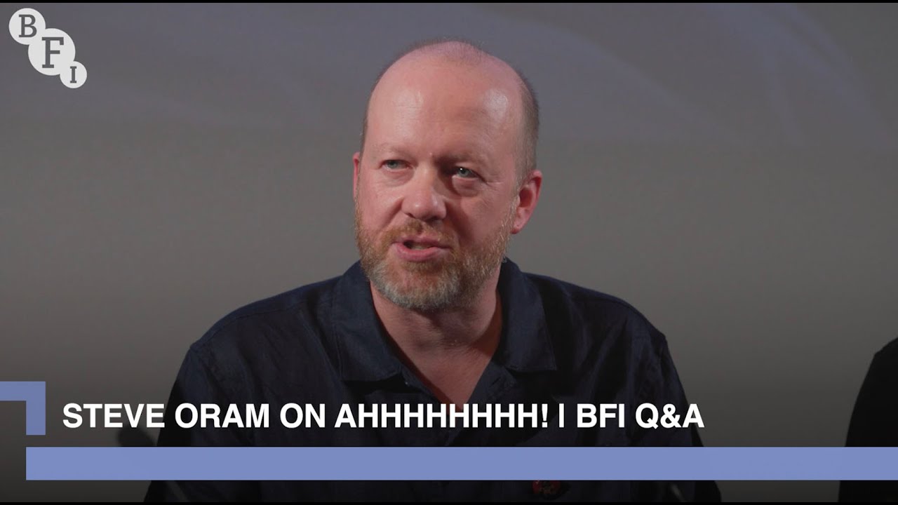 Steve Oram and the cast of Aaaaaaaah! | BFI Q&A
