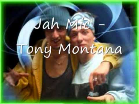 Jah Mic - Tony Montana (bad boy)