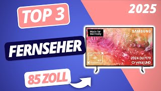 Der beste 85 ZOLL FERNSEHER 2025 | TOP 3 85 Zoll Fernseher im VERGLEICH