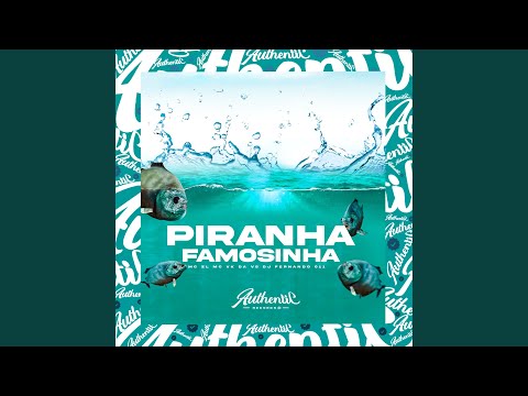 Piranha Famosinha