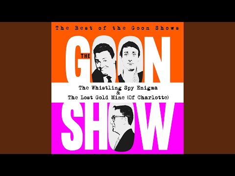 The Best of The Goon Shows: The Whistling Spy Enigma