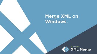 Merge XML with XML Merge (Windows) | DeltaXML