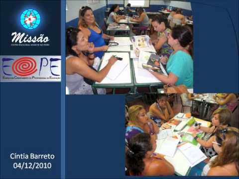 Oficina Liter�ria ministrada pela Prof. C�ntia Barreto, no encerramento do Programa de Forma��o Continuada do Miss�o, no ano letivo de 2010