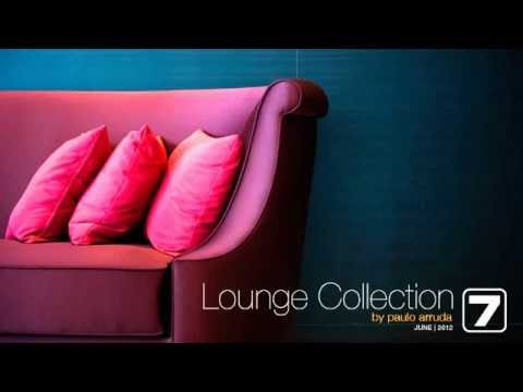 DJ Paulo Arruda - Lounge Collection 7