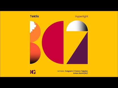 Teklix - Hyperlight (Franco Tejedor Rough Mix)