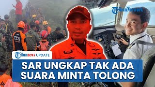 Penampakan Langkah Kaki Farhan Kopilot Pesawat ATR 42-500, Basarnas: Tak Dengar Suara Minta Tolong