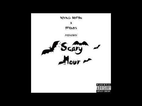 Young Adrian - Scary Hour (ft. Tidgey B & Wolf Boy) [Official Audio]