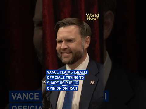 Vance claims Israeli officials trying to shape US public opinion on Iran #worldnow