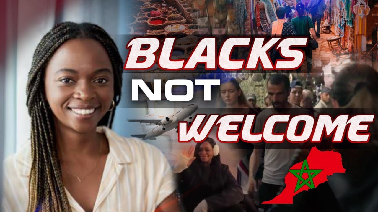 Racism in Morocco || Black Tourists Narrate Racial Profiling Experiences in Morocco