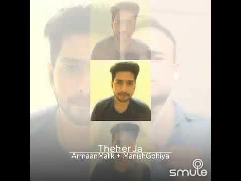 Manish Gohiya Thehar Ja with Armaan Malik