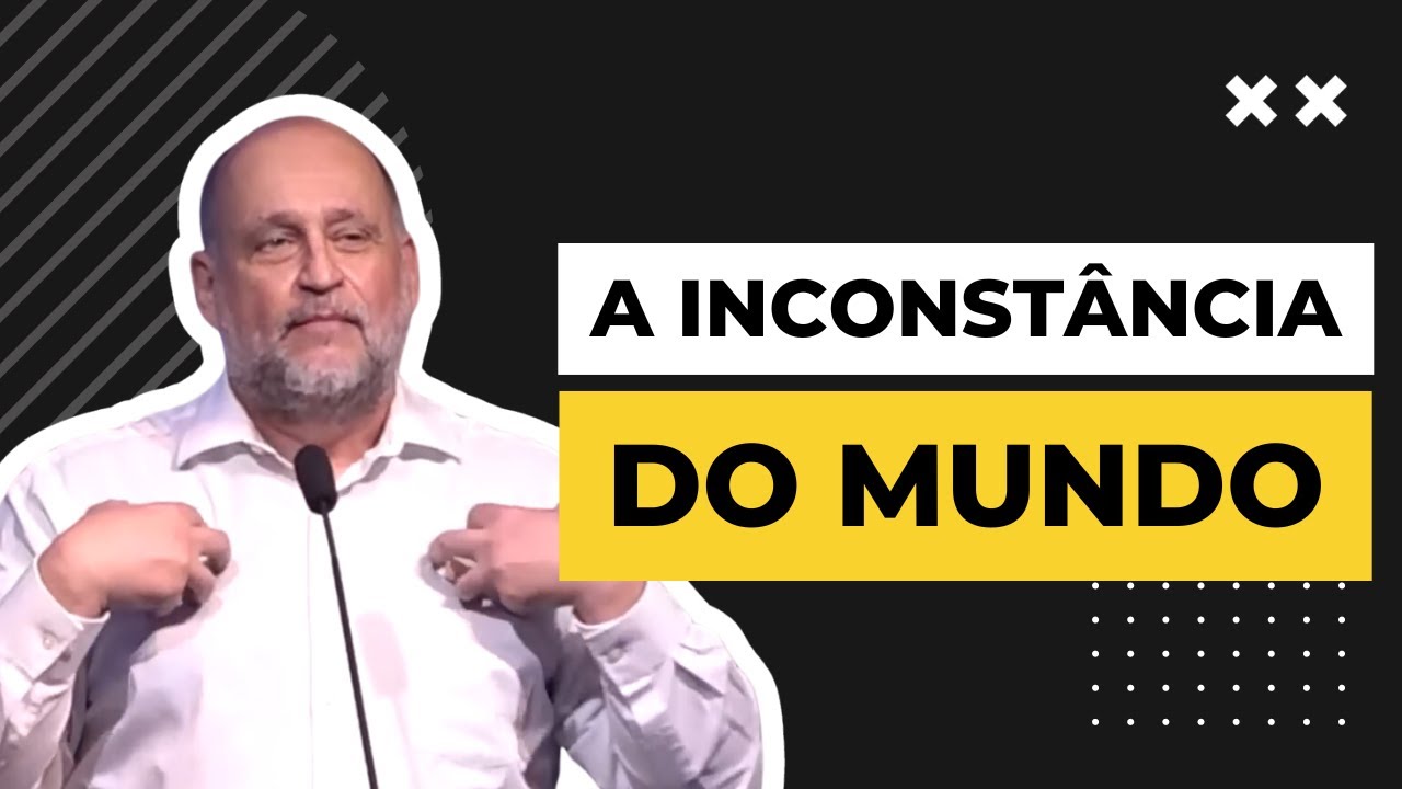 A inconstância do mundo - Clóvis de Barros