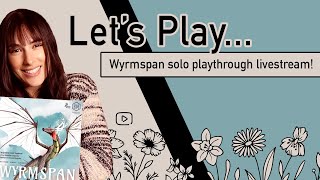Jenna's Worm Span Stream - Wyrmspan video thumbnail