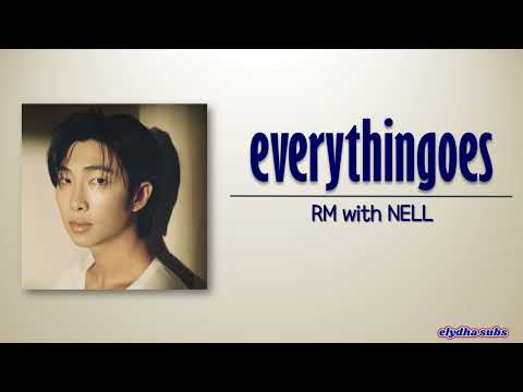 RM &ndash; everythingoes (지나가) (with NELL) [Rom|Eng Lyric]