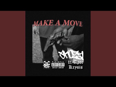 Make a Move (feat. Dj Akoza)