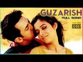 Guzarish Full Song HD 1080 Ghajini Film Aamir Khan Asin Javed Ali Sonu Nigam