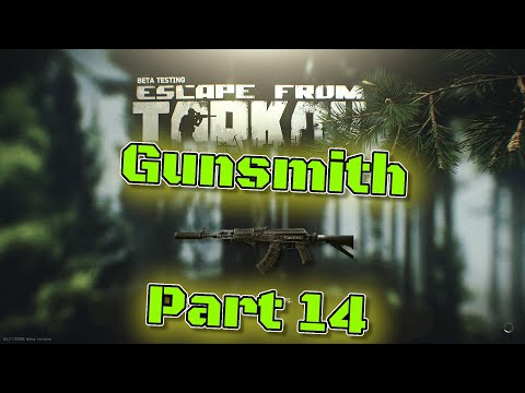 Escape from Tarkov Gunsmith Part 14
