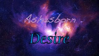 Ashesborn - Desire (Sub Spanish)