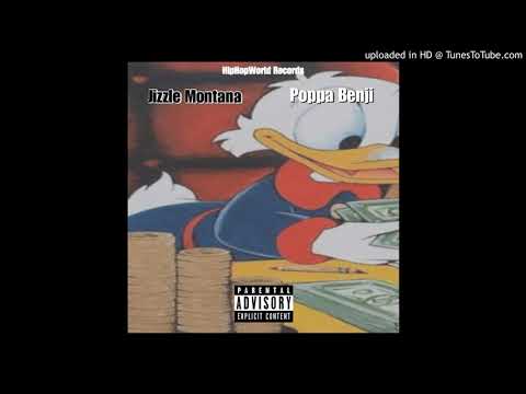 Jizzle Montana x Poppa Benji - Chasin Chicken