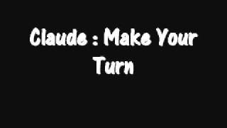 Claude - Make Your Turn