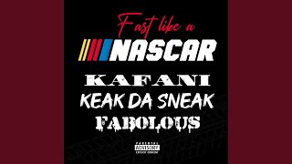 Fast (Like A Nascar) (feat. Remix)