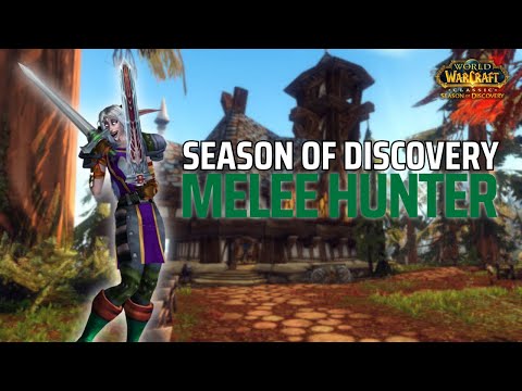 The ULTIMATE Melee Hunter Guide Season of Discovery