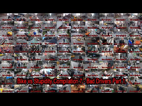Bike vs Stupidity Compilation 7 -  Bad Drivers Part 1