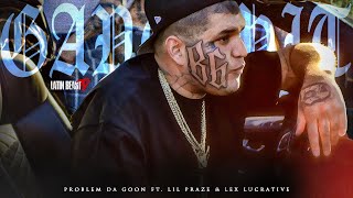 Download lagu Problem Da Goon - Gang Shit Ft. Lil Praze & Lex Lucrative mp3 Download lagu Problem Da Goon - Gang Shit Ft. Lil Praze & Lex Lucrative mp3