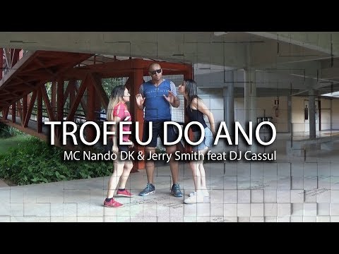 Troféu do ano - MC Nando DK & Jerry Smith feat DJ Cassula | Cia. Que Que Isso (Coreografia)