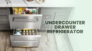 Undercounter Drawer Refrigerator | Why You Need Undercounter Drawer Refrigerator?