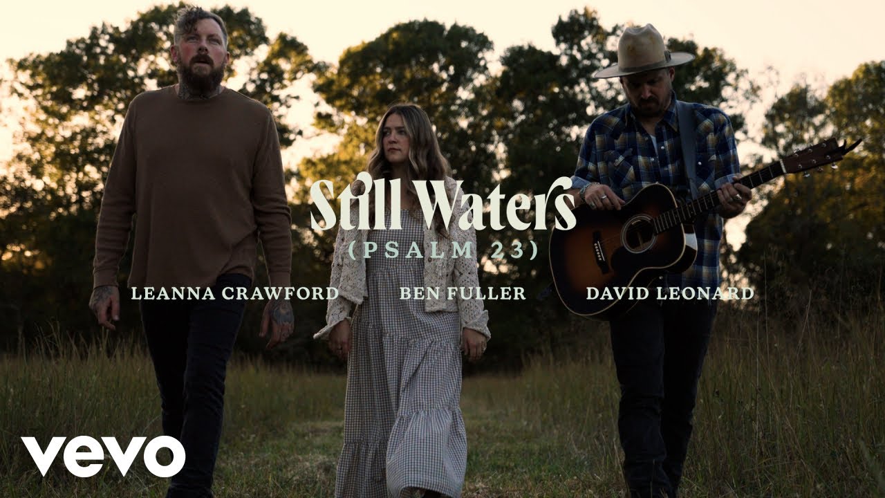 Still Waters (Psalm 23)