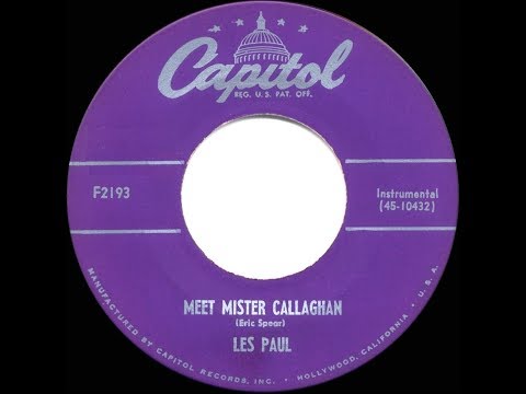 1952 HITS ARCHIVE: Meet Mr. Callaghan - Les Paul